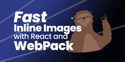 Fast Inline Images With React and Webpack