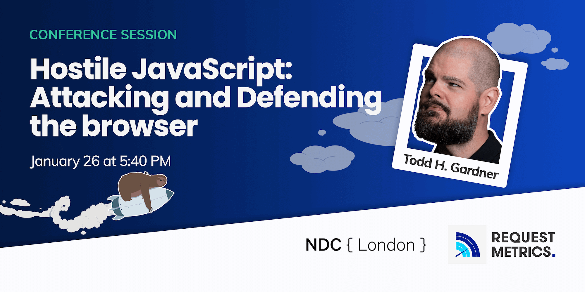 Hostile JavaScript: Attacking and Defending the Browser