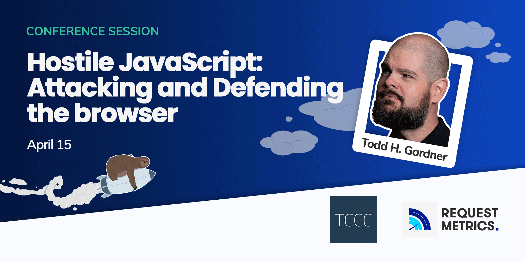 Hostile JavaScript: Attacking and Defending the Browser